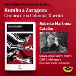 Presentación del libro Rumbo a Zaragoza. Crónica de la Columna Durruti