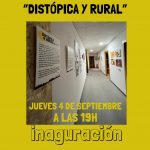 Exposición “Distópica y Rural”